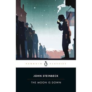 The Moon is Down -- John Steinbeck